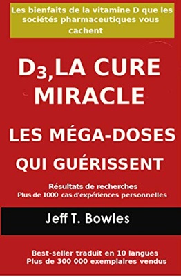D3, La cure miracle